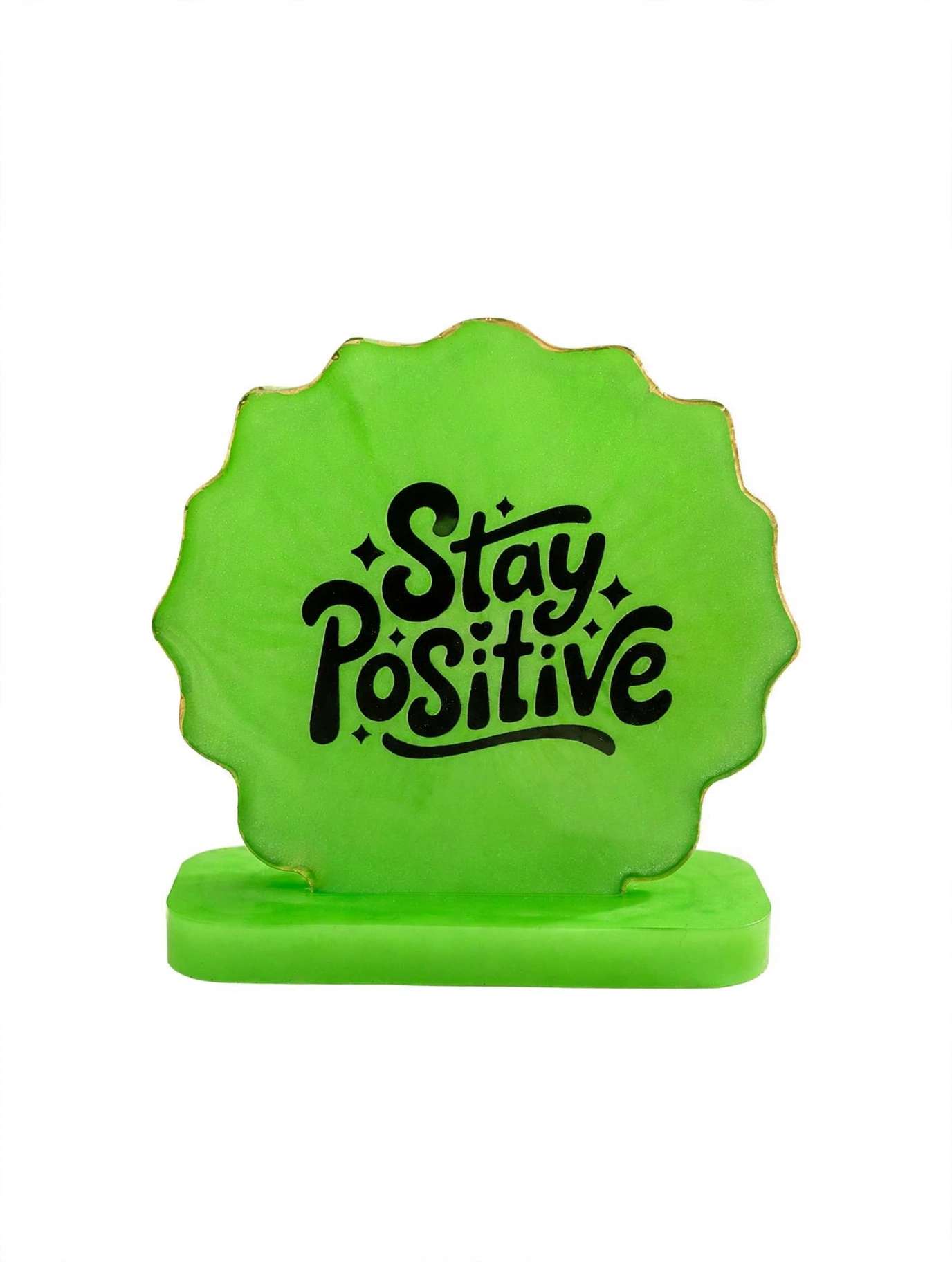 Stay Positive Resin Standy Frame